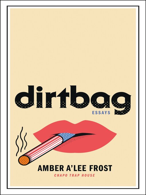 Title details for Dirtbag by Amber A'Lee Frost - Available